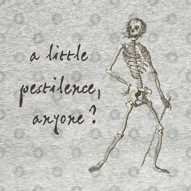 Friendly skeleton: A little pestilence, anyone? (dark text) by Ofeefee